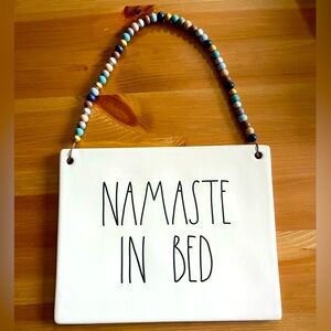 Rae Dunn “Namaste in Bed” Sign 🧘🏻‍♂️